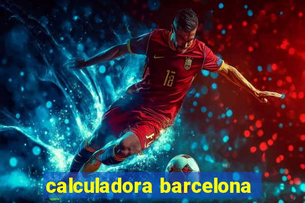 calculadora barcelona